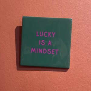 Tegeltje - Lucky is a mindset